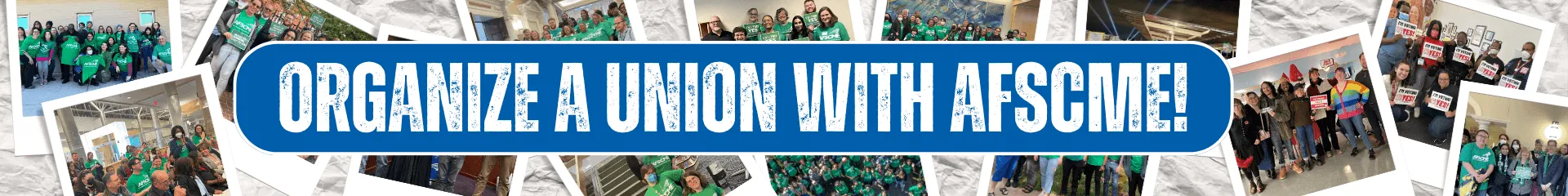 Organize a Union with AFSCME!